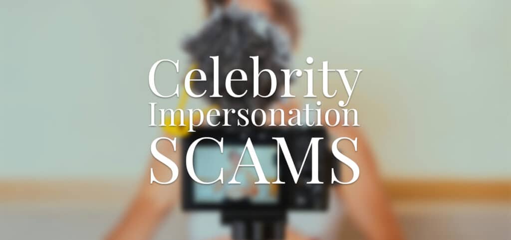 A photograph representing the CEL Solicitors post, Celebrity Impersonation Scams: The Top 7 Faces of 2024
