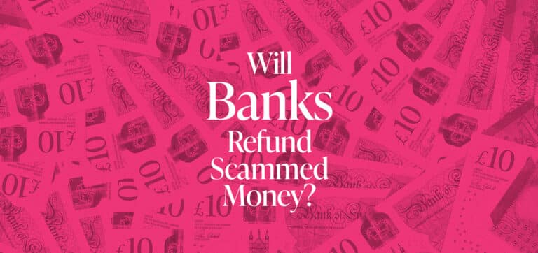The post image for the CEL Solicitors insight post, Do Banks Refund Scammed Money?.