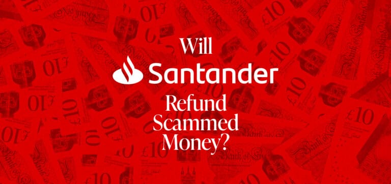 The post image for the CEL Solicitors insight post, Will Santander Refund Scammed Money?.