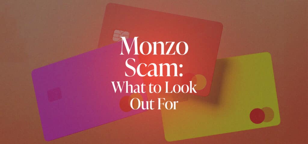 A photograph representing the CEL Solicitors post, Monzo Scam: What to Look Out For