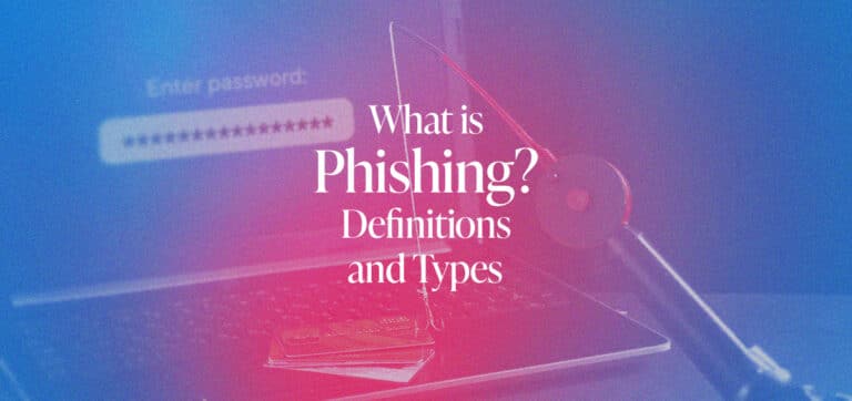 The post image for the CEL Solicitors insight post, What is Phishing? Definition & Types.