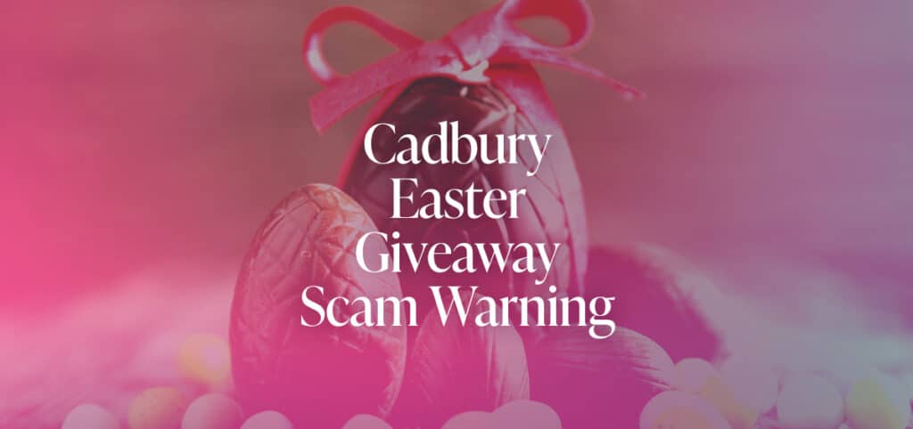 A photograph representing the CEL Solicitors post, Cadbury Easter Giveaway Scam Warning